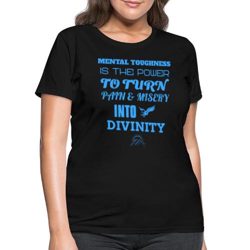 Mental Toughness - Women's T-Shirt
