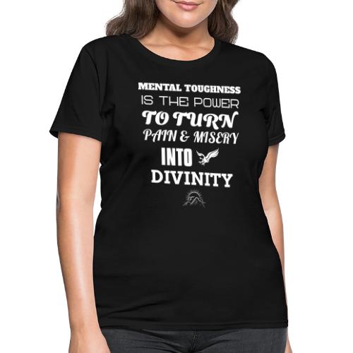 Mental Toughness - Women's T-Shirt