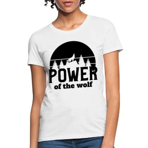 Power Of The Wolf - Women's T-Shirt