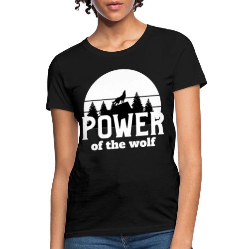 Power Of The Wolf - Women's T-Shirt
