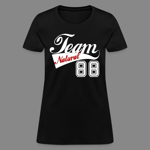 Team Natural Banner - Women's T-Shirt