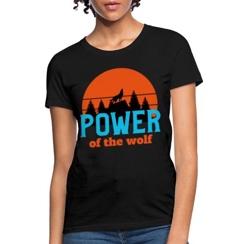 Power Of The Wolf - Women's T-Shirt