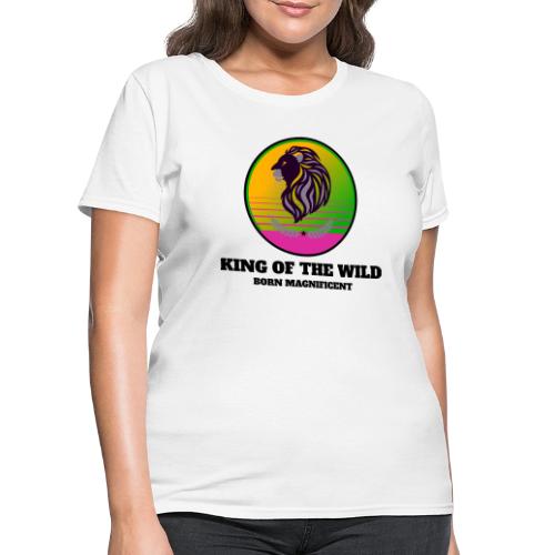 King Of The Wild - Women's T-Shirt