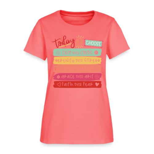 Harmony Collection - Today I Choose - Women's T-Shirt