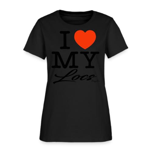 I LOVE MY LOCS (black text design) - Women's T-Shirt