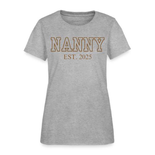 Nanny Est. 2025 (Brown Font) - Women's T-Shirt