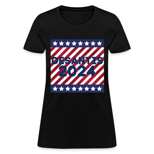 DESANTIS 2024 Stars And Stripes - Women's T-Shirt