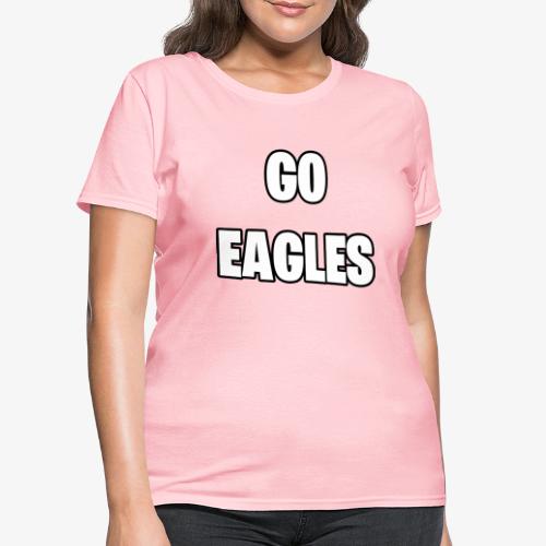 GO EAGLES - Women's T-Shirt