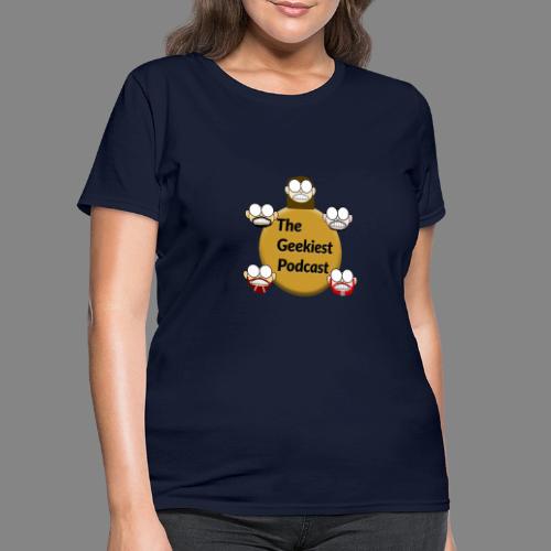 The Geekiest Podcast Logo - Women's T-Shirt