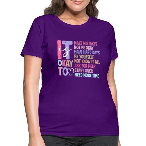Harmony Collection - It s Okay To Make Mistakes - Women's T-Shirt