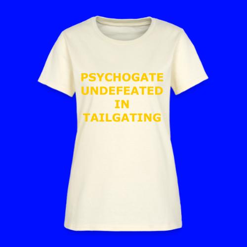 Undefeated In Tailgating - Women's T-Shirt