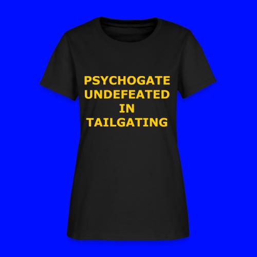 Undefeated In Tailgating - Women's T-Shirt