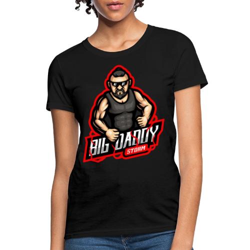 Big Daddy Storm - Women's T-Shirt