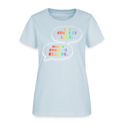 Reading Comics is Reading Rainbow Bilingual - Women's T-Shirt