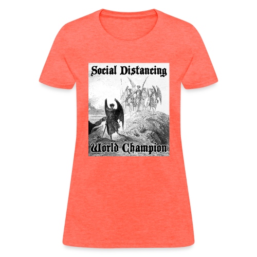 Social Distancing World Champion - Women's T-Shirt