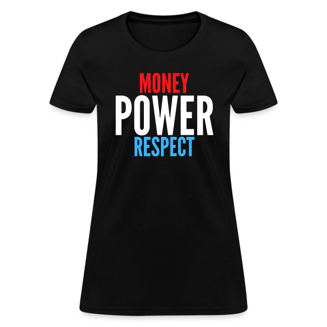 Money Power Respect (red white and blue)
