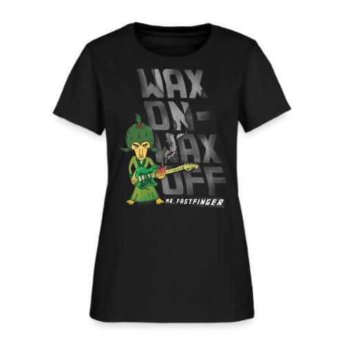 Wax on for Black shirts - Women's T-Shirt