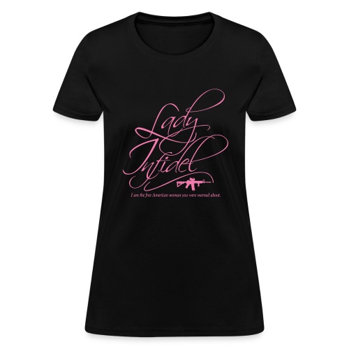 LadyInfidel-AmericanWoman - Women's T-Shirt