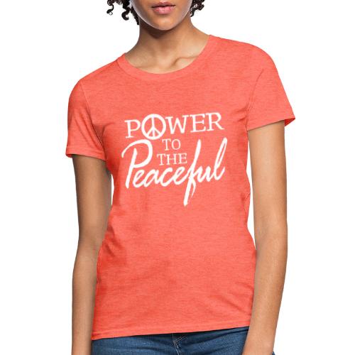 Power To The Peaceful - White - Women's T-Shirt