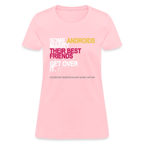 some androids marry bffs black shirt - Women's T-Shirt