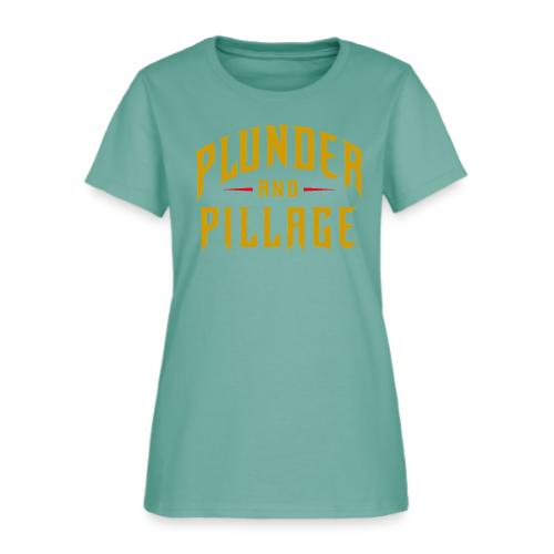 Plunder and Pillage - Women's T-Shirt