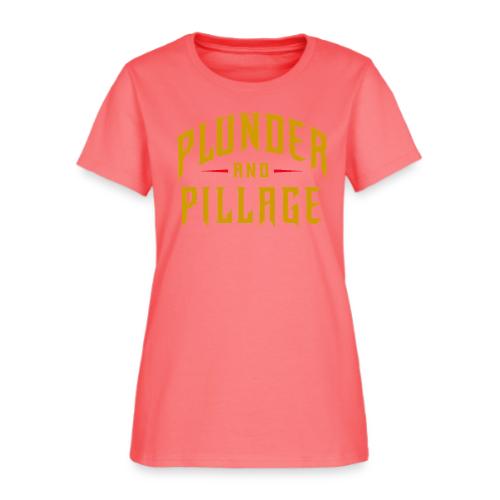 Plunder and Pillage - Women's T-Shirt