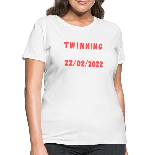 Twinning Twosday Tuesday February 22nd 2022 Funny - Women's T-Shirt