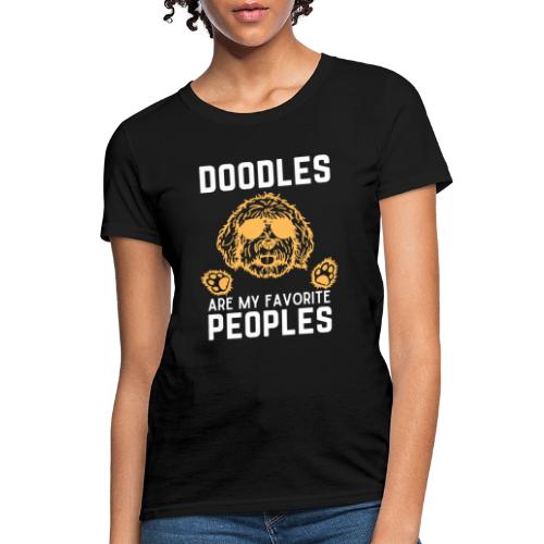Labradoodles Are My Favorite Peoples - Women's T-Shirt