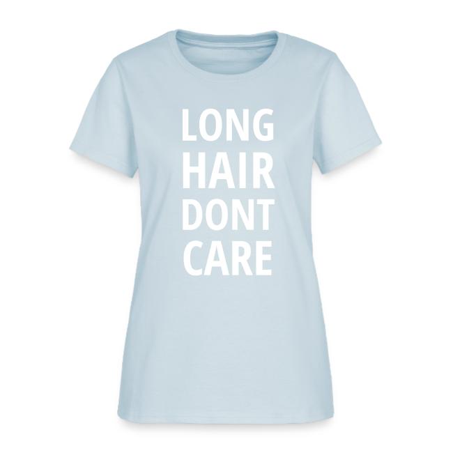 LONG HAIR DONT CARE