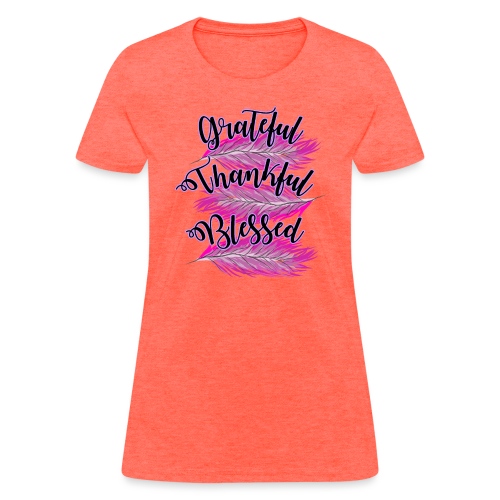 pink feathers grateful thankful blessed - Women's T-Shirt