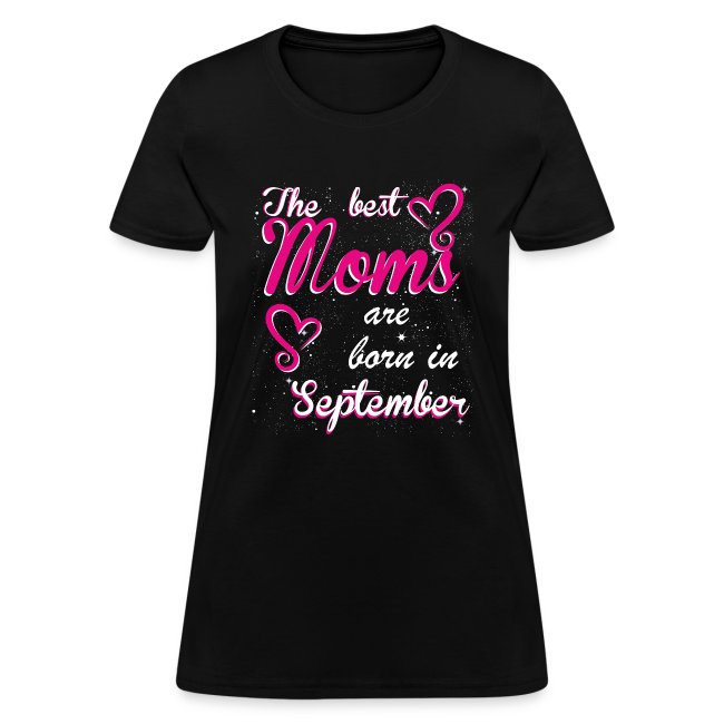 The Best Moms are born in September