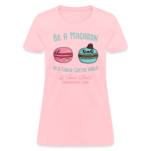 Be a Macaron - Women's T-Shirt
