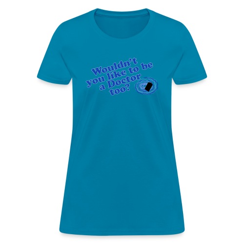 Doctor Too - Women's T-Shirt