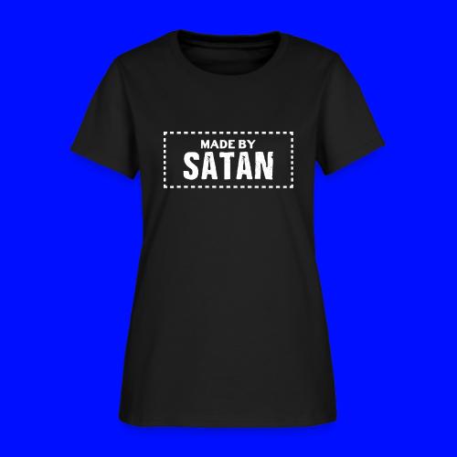 Made by SATAN - Women's T-Shirt