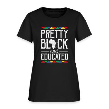 Pretty Black et Educated African 2 - T-shirt Femme - noir - Devant