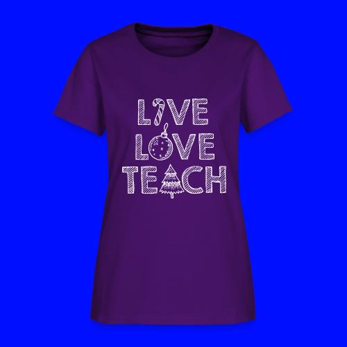 Live Love Teach Christmas Teacher T-Shirt - Women's T-Shirt
