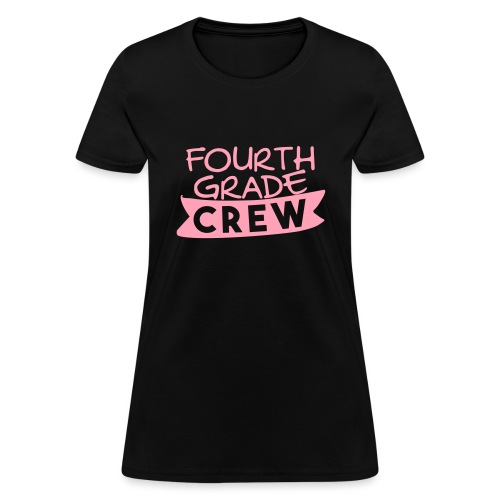 Fourth Grade Crew - Women's T-Shirt