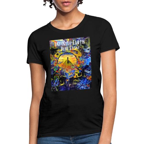 Infinite Earth: Blue Stone - Women's T-Shirt