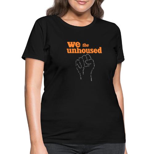 WeTheUnhoused - Fist Only - Women's T-Shirt