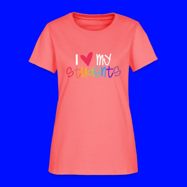 I Love My Students Teacher Shirt