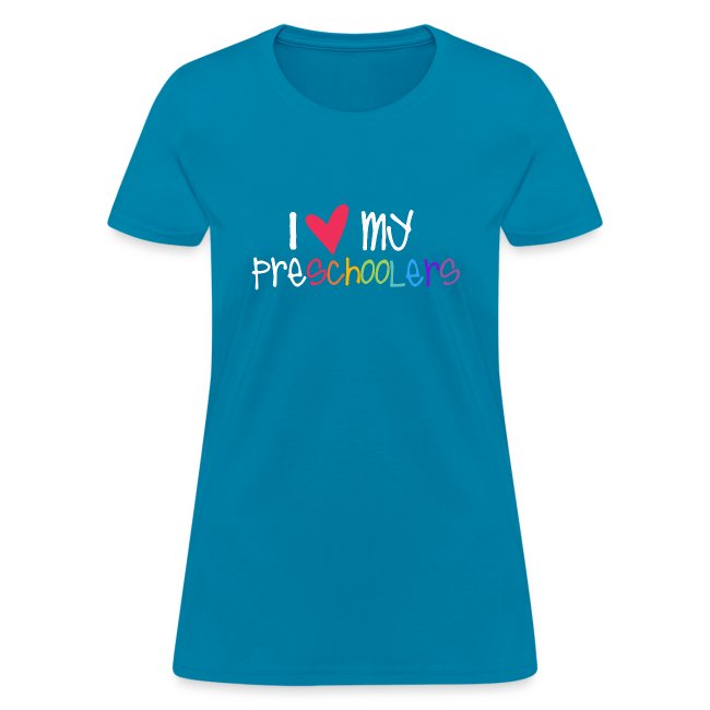 I Love My Preschoolers Teacher Shirt