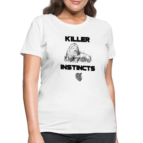 Killer Instincts - Women's T-Shirt