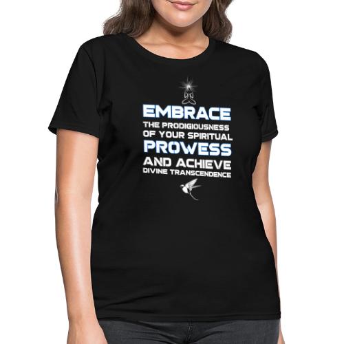 Spiritual Prowess - Women's T-Shirt