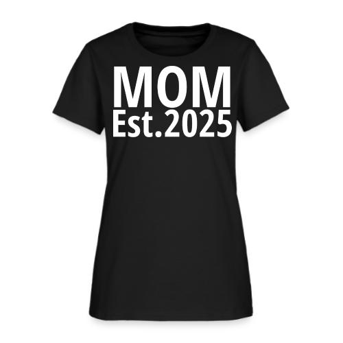 Mom Est 2025 - Women's T-Shirt