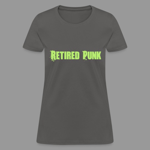 Retired Punk - Women's T-Shirt