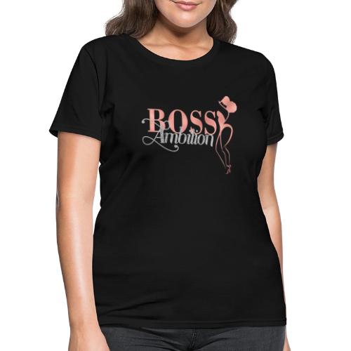 Pretty Woman Boss - Women's T-Shirt