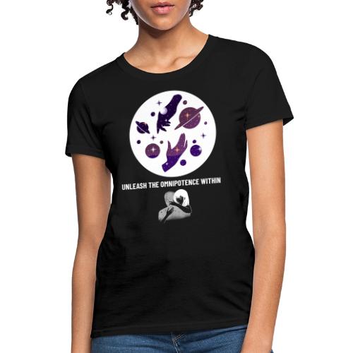 Unleash The Omnipotence Within - Women's T-Shirt