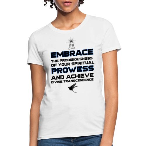 Spiritual Prowess - Women's T-Shirt