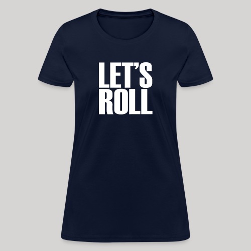 LetsRoll - Women's T-Shirt