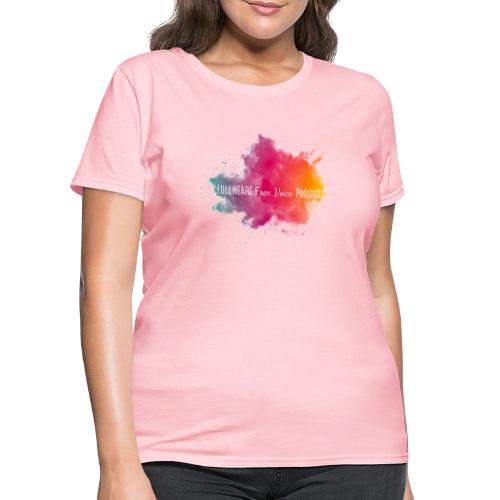 Full Heart Free Voice Color Burst Only - Women's T-Shirt
